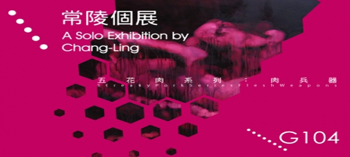 A Solo Exhibition by Chang Ling